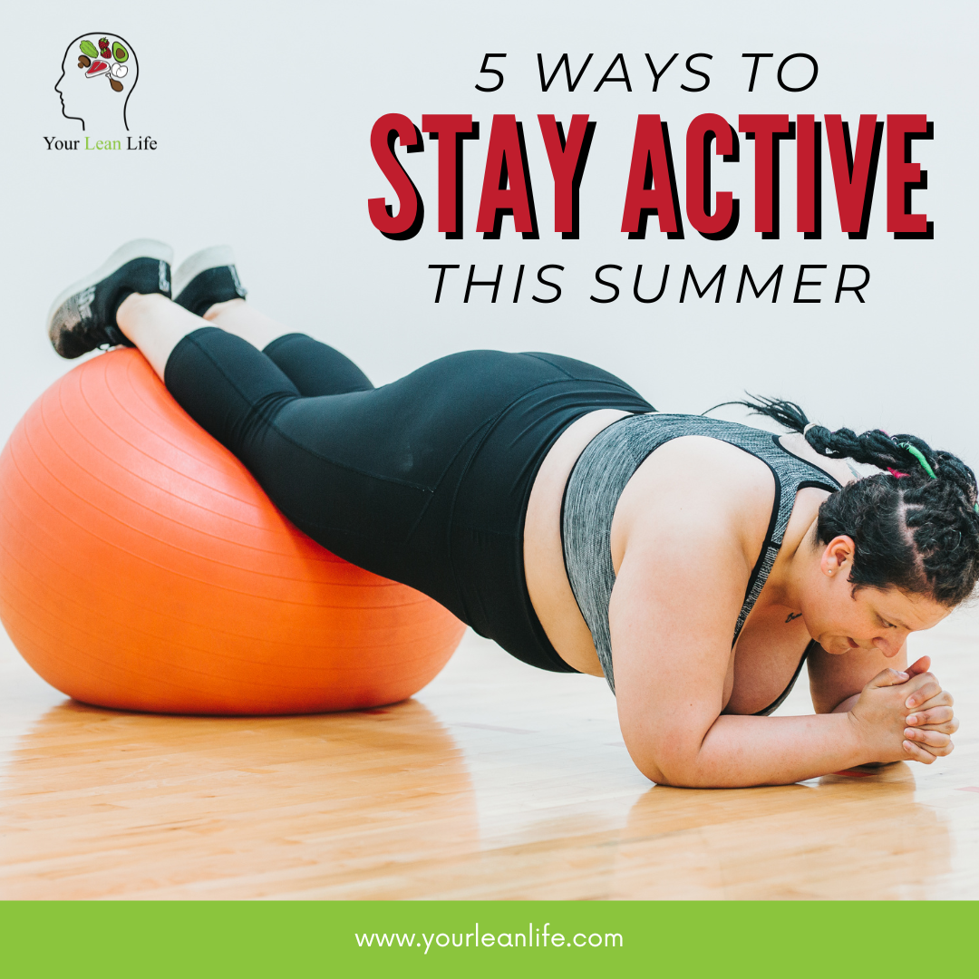 5 Ways to Stay Active This Summer