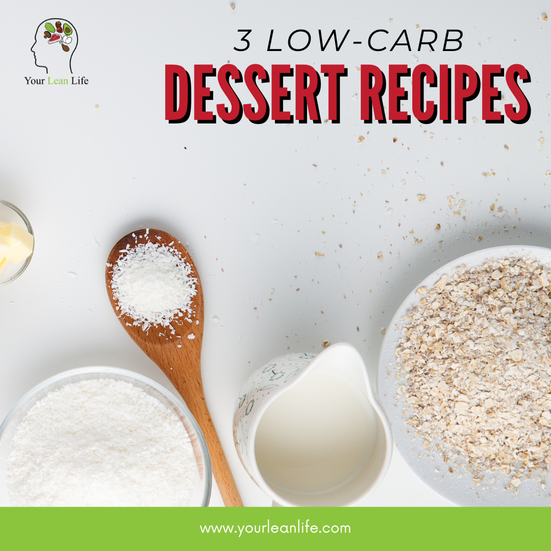 3 Low-Carb Dessert Recipes