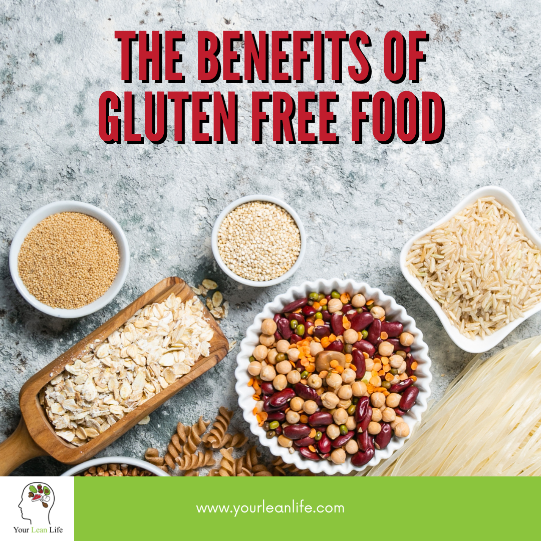 The Benefits of Gluten Free Food