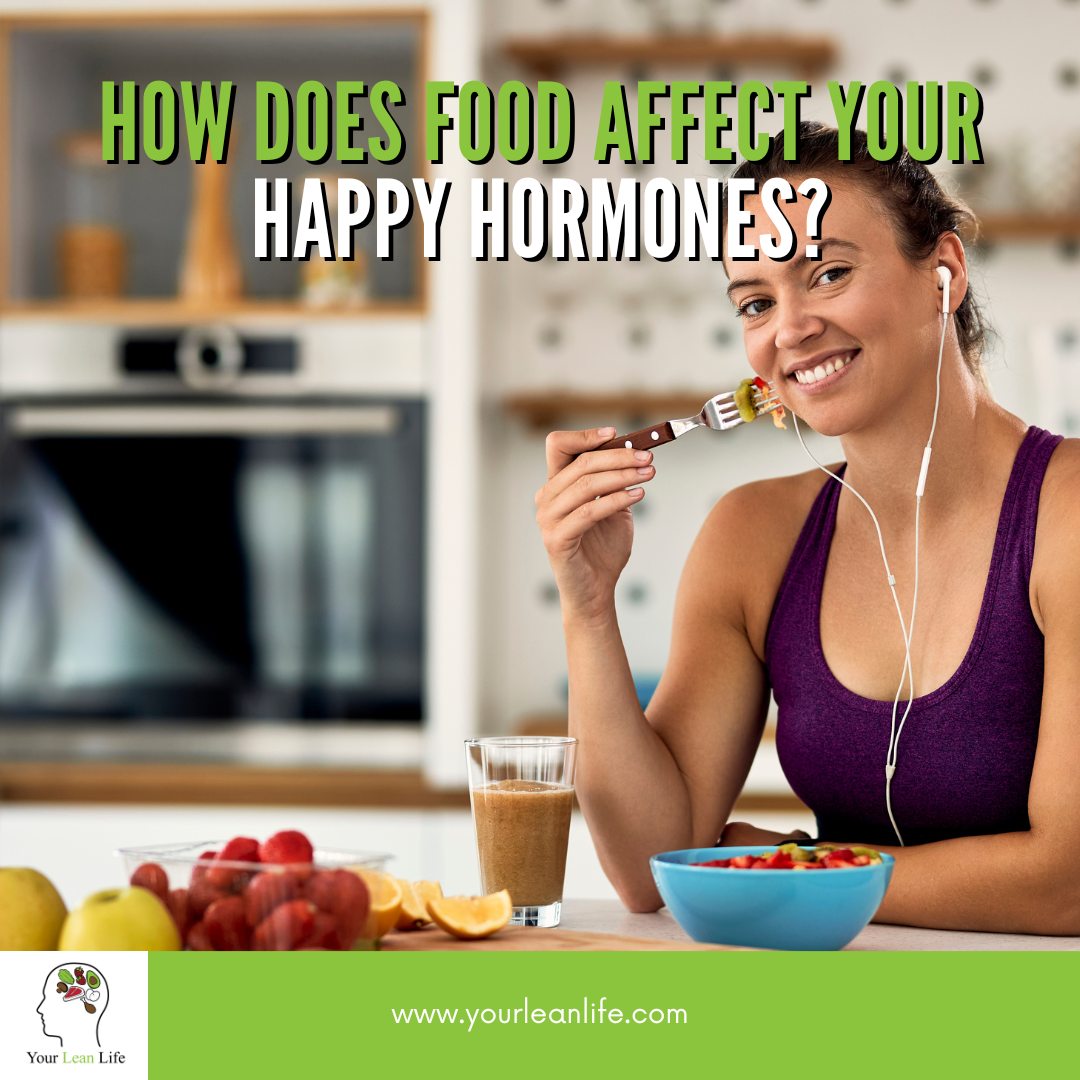 How Food Affects Happy Hormones