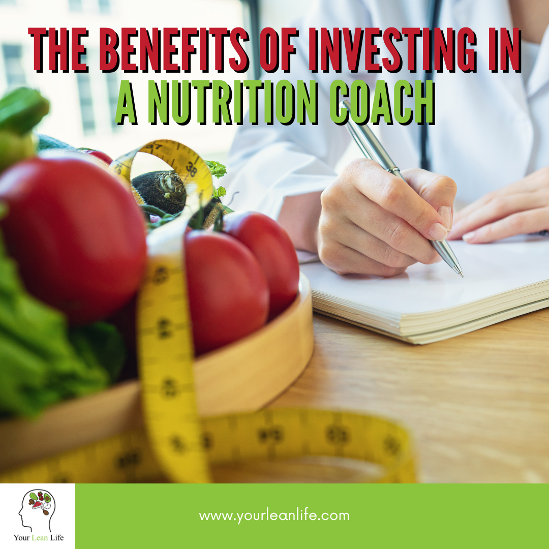 The Benefits of Investing in a Nutrition Coach