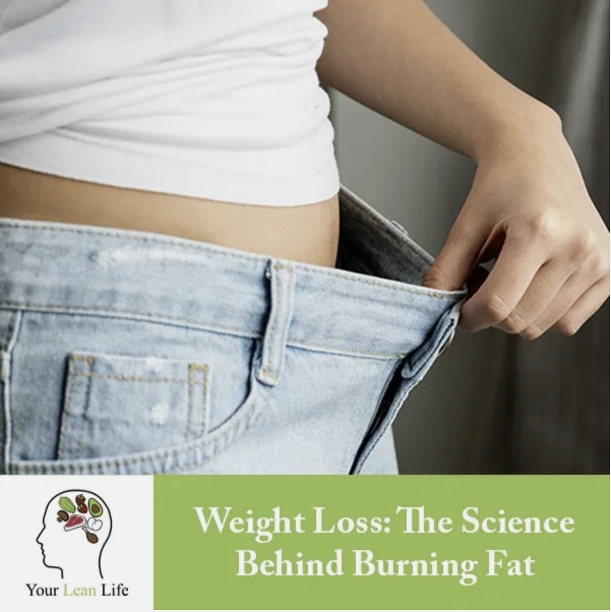 Weight Loss: The Science Behind Burning Fat