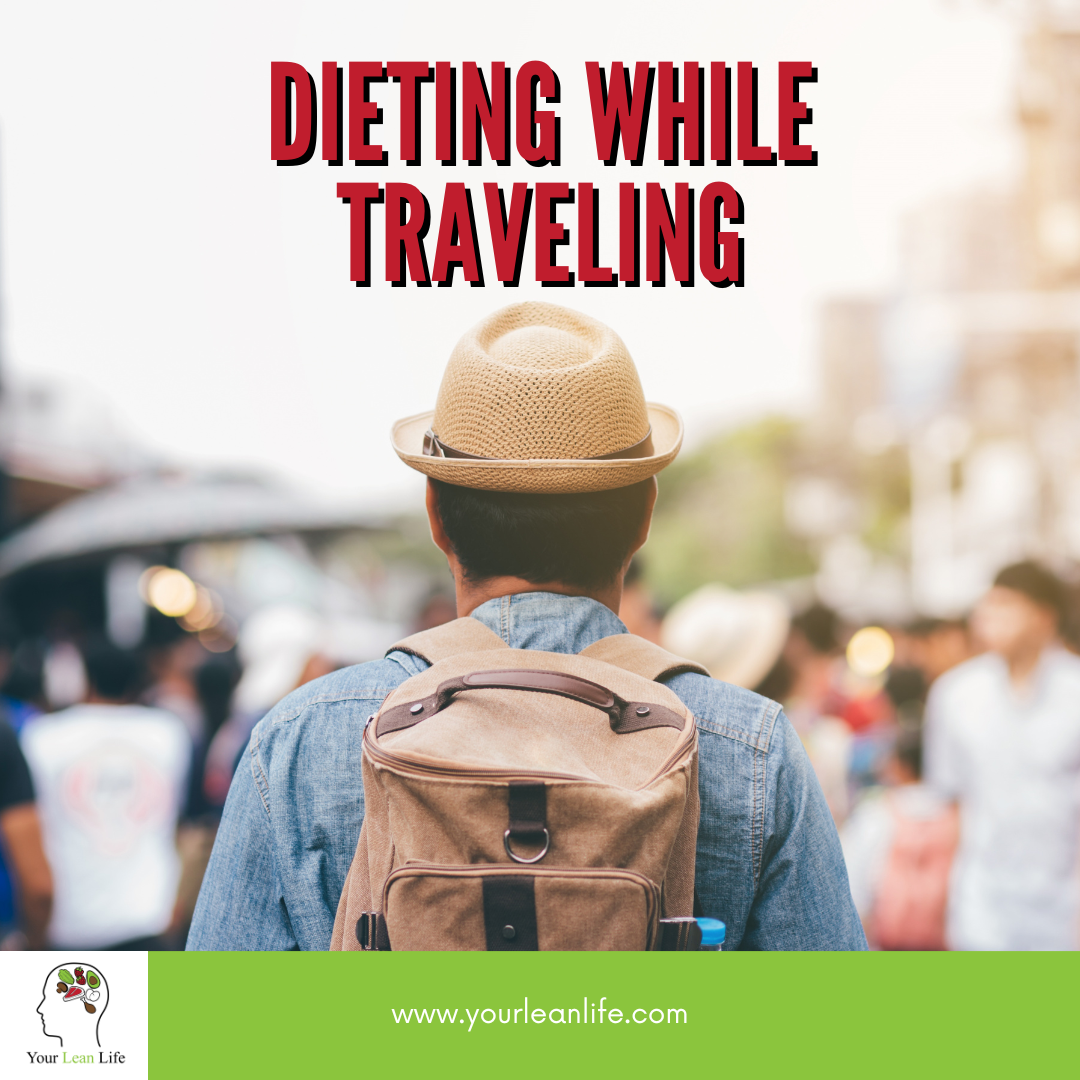 Dieting While Traveling