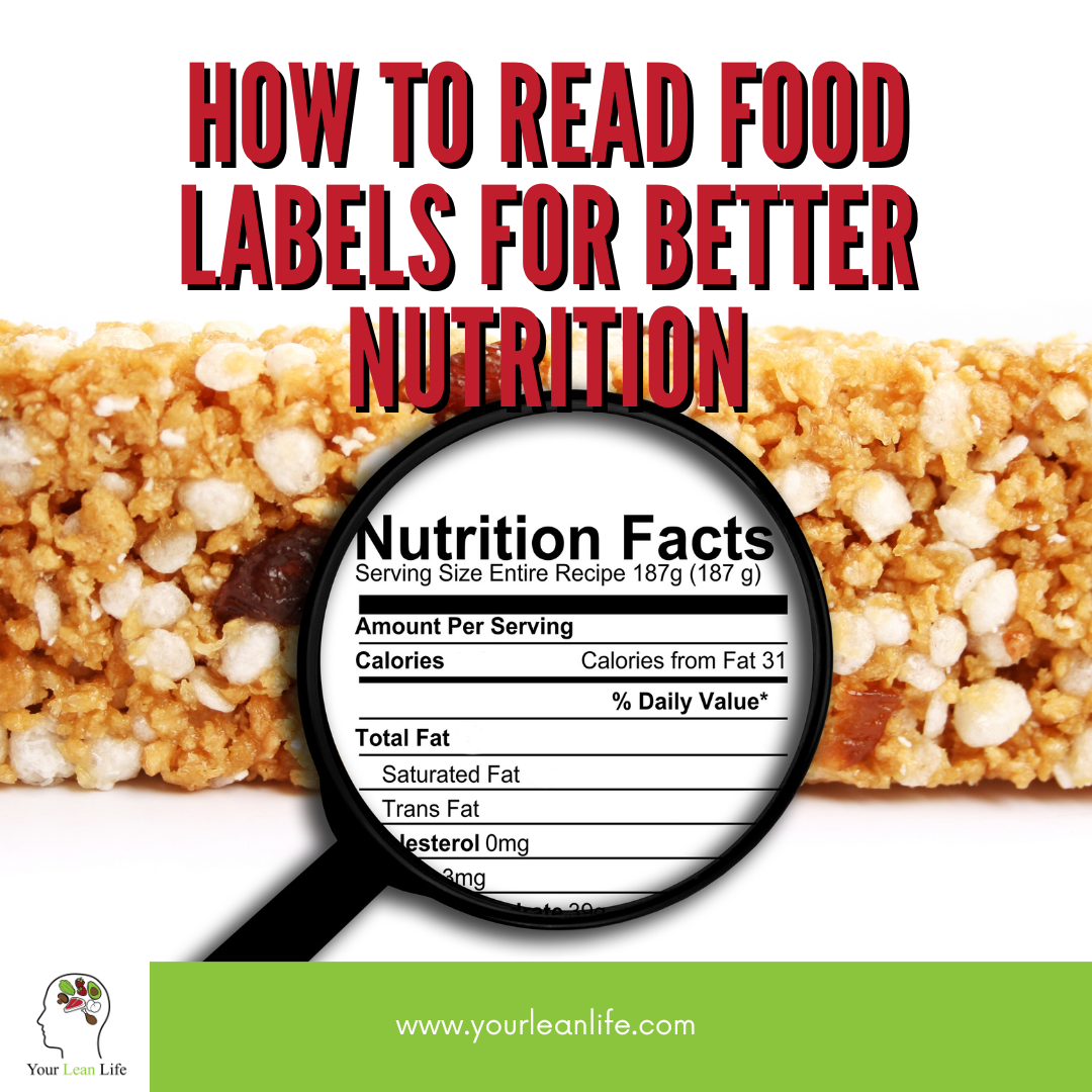 How to Read Food Labels for Better Nutrition
