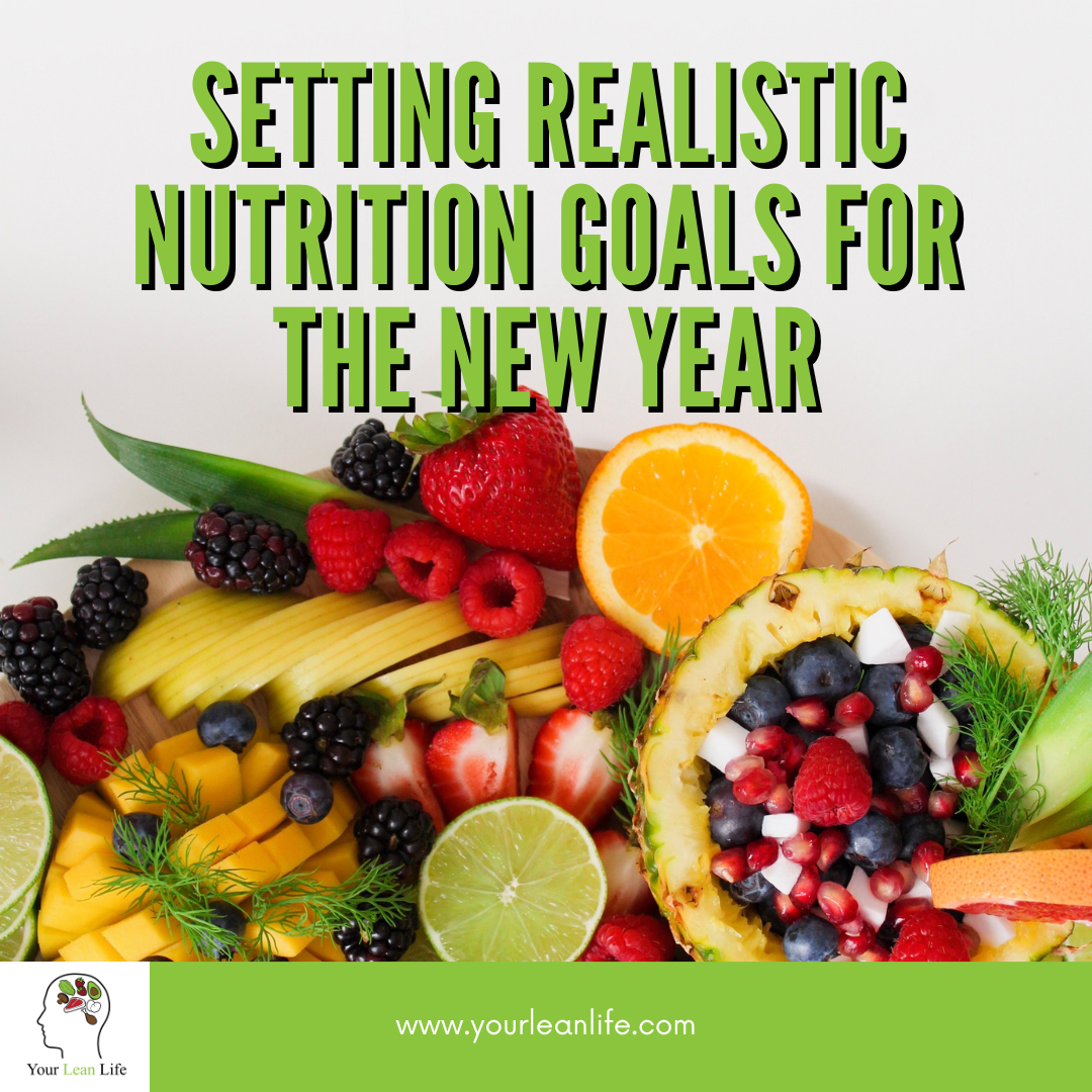 Setting Realistic Nutrition Goals for the New Year