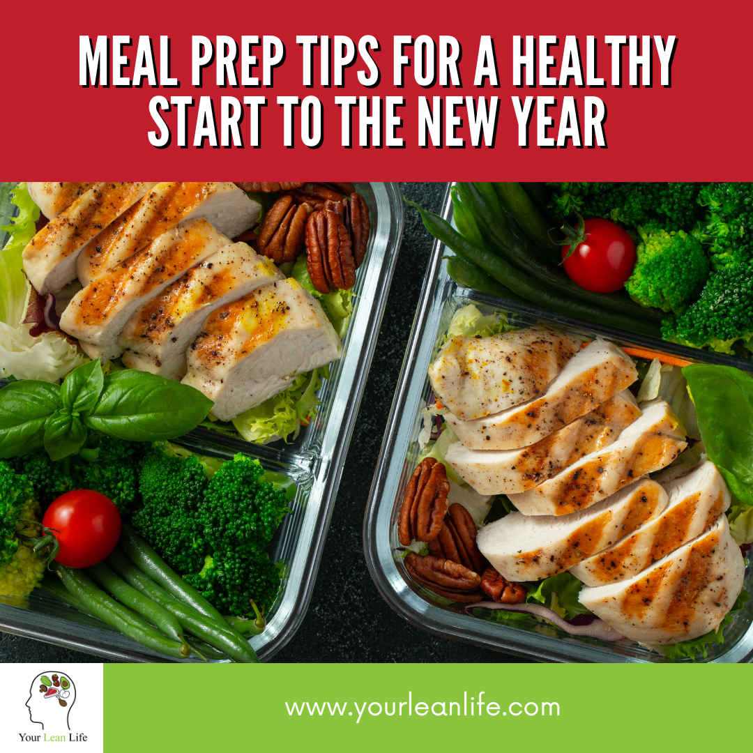 Meal Prep Tips for a Healthy Start to the New Year